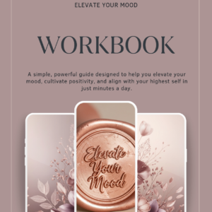Mood Enhancement Manifestation Workbook